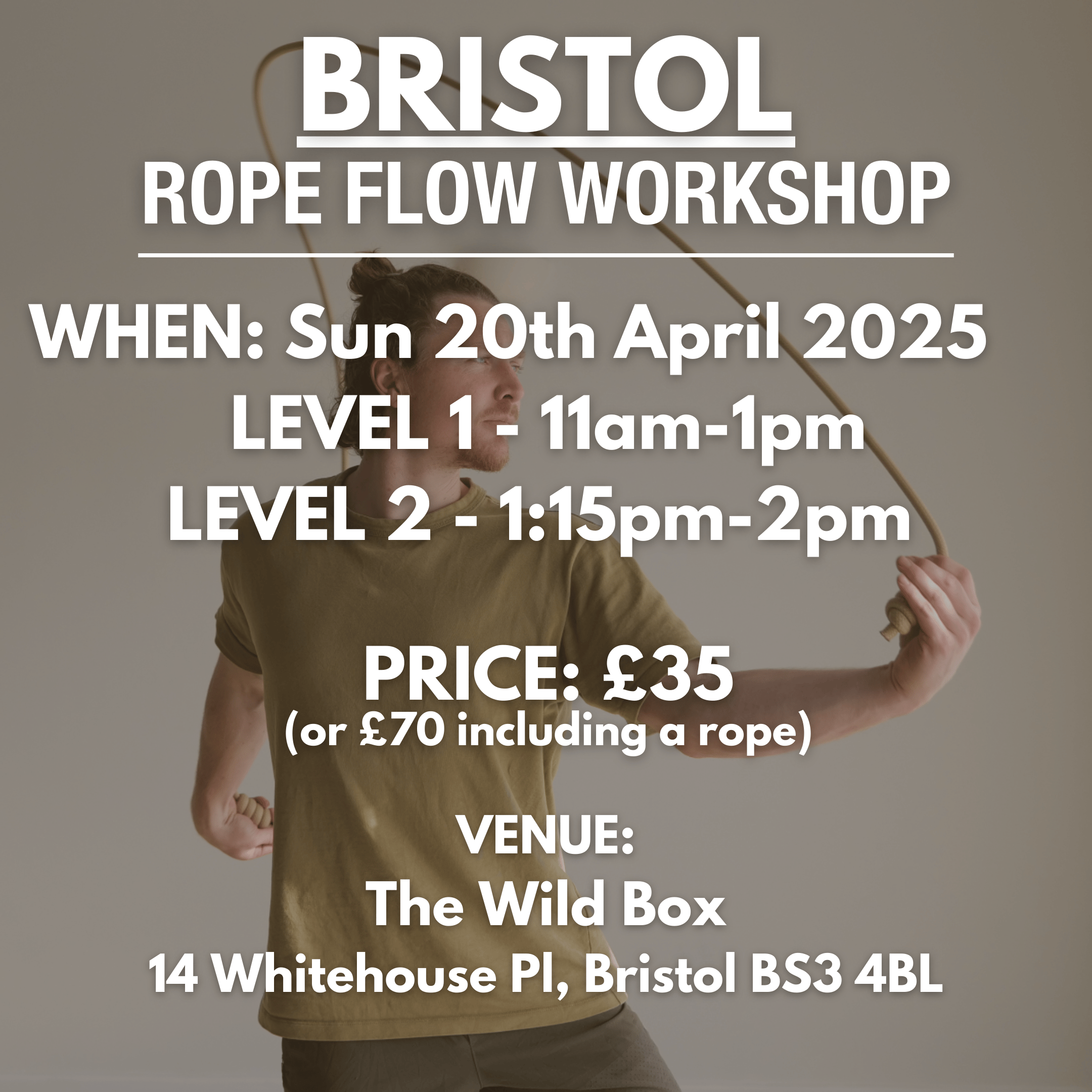 ROPE FLOW WORKSHOP || Bristol – April 20th 2025