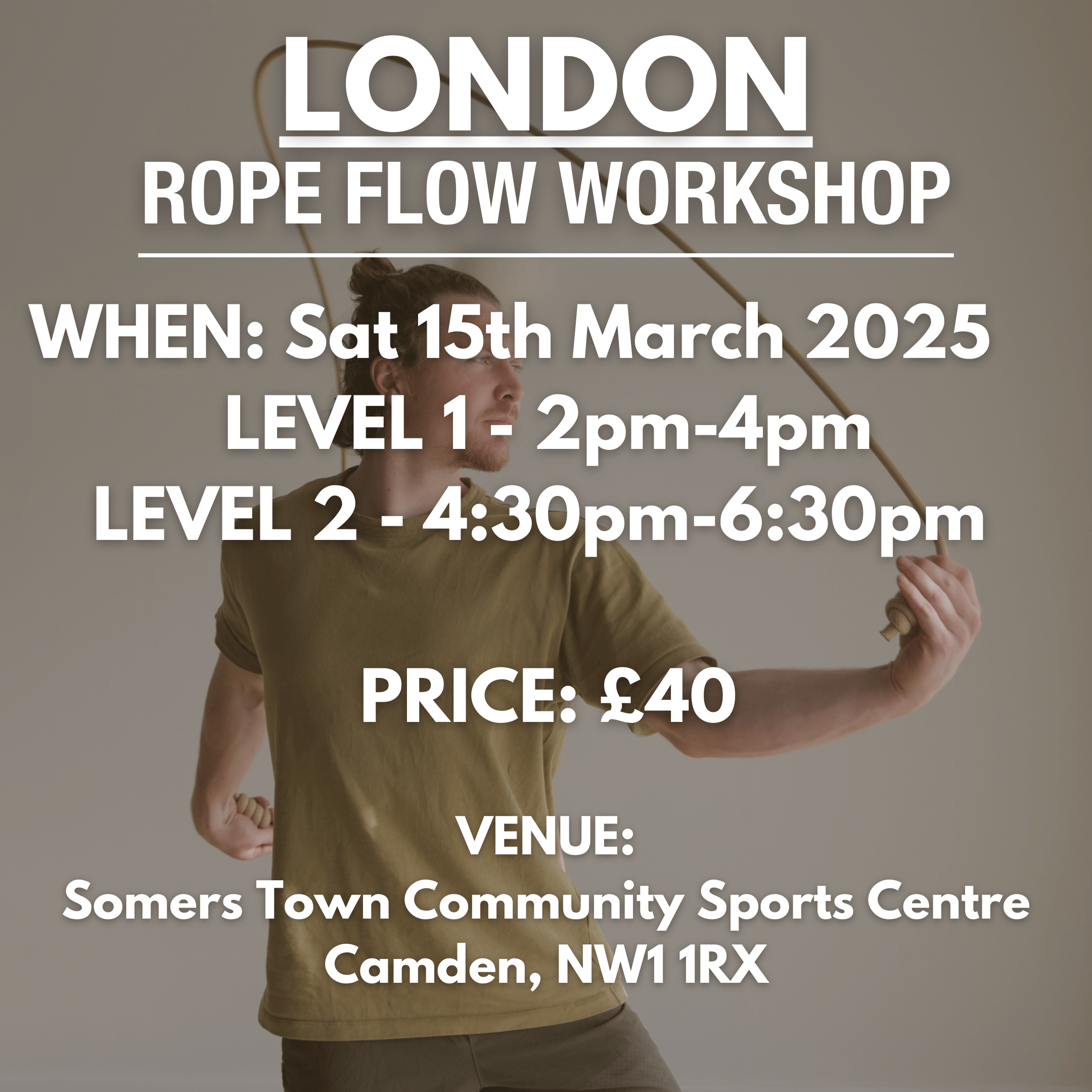 ROPE FLOW WORKSHOP || London – March 15th 2025